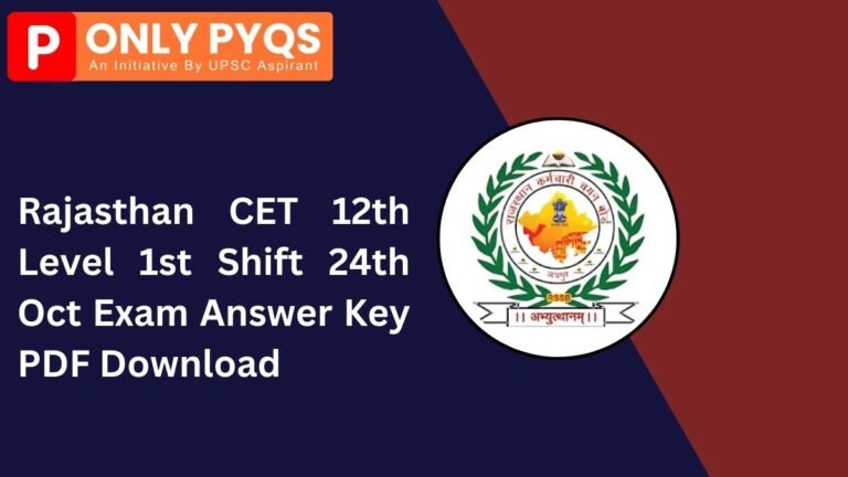 Rajasthan CET 12th Level 1st Shift 24th Oct Exam Answer Key PDF Download